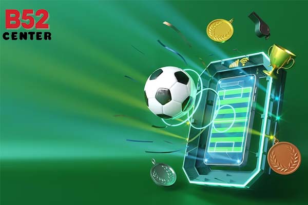 Các thuật ngữ cá cược bóng đá cơ bản của B52